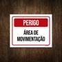 Imagem de Placa De Sinalização - Perigo Área De Movimentação 36X46