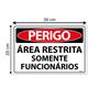 Imagem de Placa De Sinalização Perigo Área Restrita Somente Funcionários 30x20 Ecom IA - SP54 F9e