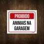 Imagem de Placa De Sinalização - Proibido Animais Na Garagem 27X35