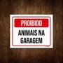 Imagem de Placa De Sinalização - Proibido Animais Na Garagem 36X46