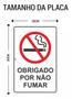 Imagem de Placa de Sinalização - Proibido Fumar Obrigado por Não Fumar 20x30cm