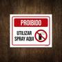 Imagem de Placa De Sinalização - Proibido Utilizar Spray Aqui 18X23