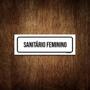 Imagem de Placa De Sinalização Setor - Sanitário Feminino (23X9)