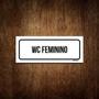 Imagem de Placa De Sinalização Setor - Wc Feminino (30X10)
