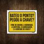 Imagem de Placa Decorativa - Bateu O Ponto Pegou A Chave 18X23