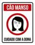 Imagem de Placa Decorativa - Cão Manso Cuidado Com A Dona (36X46)