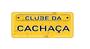 Imagem de Placa Decorativa Carro 30x13cm Clube da Cachaça