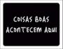 Placa Decorativa Coisas Boas Acontecem Aqui 18X23 - Sinalizo Imagem de Placa Decorativa Coisas Boas Acontecem Aqui 18X23
