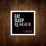 Imagem de Placa Decorativa - Eat Sleep League Repeat (36X36)