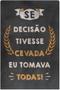 Imagem de Placa decorativa frases cerveja   0007071000