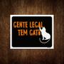 Imagem de Placa Decorativa - Gente Legal Tem Gato 18x23