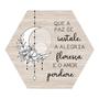 Imagem de Placa Decorativa Hexágono Sala 25x22 Frase Motivacional