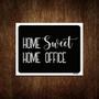 Imagem de Placa Decorativa - Home Sweet Home Office 27X35