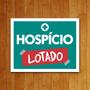 Imagem de Placa Decorativa - Hospício Lotado