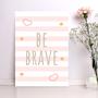 Imagem de Placa Decorativa MDF Infantil Be Brave Rosa 30x40cm