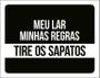 Imagem de Placa Decorativa - Meu Lar Minhas Regras Tire Sapatos 18X23