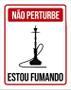 Imagem de Placa Decorativa - Não Perturbe Estou Fumando 27X35