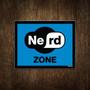 Imagem de Placa Decorativa - Nerd Zone Zona Nerd (27X35)