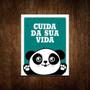 Imagem de Placa Decorativa - Panda Cuida Da Sua Vida 27X35