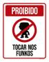 Imagem de Placa Decorativa - Proibido Tocar Nos Funkos 18X23