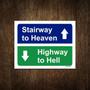 Imagem de Placa Decorativa - Starway To Heaven Highway To Hell 27X35