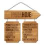 Imagem de Placa Decorativa Temática Motivacional "Para Hoje" MDF 30x32cm - Wp Connect