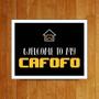 Imagem de Placa Decorativa - Welcome To My Cafofo Gamer (27X35)