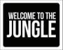 Imagem de Placa Decorativa - Welcome To The Jungle 18X23