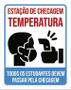 Imagem de Placa Estação Checagem Temperatura Estudantes 27X35