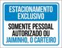 Imagem de Placa - Estacionamento Exclusivo Jaiminho Carteiro (27X35)