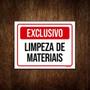 Imagem de Placa Exclusivo Limpeza De Materiais 18X23