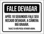 Imagem de Placa Fale Devagar Após 10 Segundos Câmera Gravar 36X46