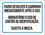 Imagem de Placa Favor Devolver O Carrinho Imediatamente Após Uso 18X23