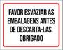 Imagem de Placa Favor Esviar Embalagens Antes De Derscartar 27X35