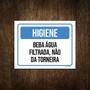 Imagem de Placa Higiene Beba Água Filtrada Não Da Torneira 18X23
