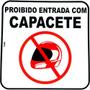 Imagem de Placa Look 20X20Cm(Proibido Entrar Com Capacete) - Kit C/5 Pecas