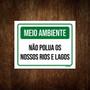 Imagem de Placa Meio Ambiente Não Polua Nossos Rios E Lagos 27x35