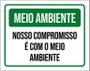 Imagem de Placa Meio Ambiente Nosso Compromisso É Com O Meio 18X23