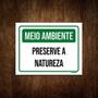 Imagem de Placa Meio Ambiente - Preserve A Natureza 36X46