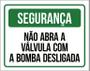 Imagem de Placa Não Abra A Válvula Com Bomba Desligada 36X46