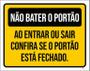 Imagem de Placa Não Bater Portão Entrar Sair Portão Fechado 27X35