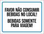 Imagem de Placa Não Consumir Bebidas No Local Somente Viagem 18X23