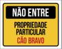 Imagem de Placa Não Entre Propriedade Particular Cão Bravo 27X35