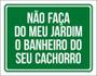 Imagem de Placa Não Faça Do Meu Jardim Banheiro Do Seu Cachorro 36X46