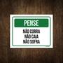 Imagem de Placa Pense Não Corra Não Caia Não Sofra 36X46