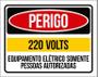 Imagem de Placa Perigo 220 Volts Somente Pessoas Autorizadas 36X46