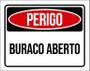 Imagem de Placa Perigo Buraco Aberto 18X23