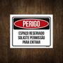 Imagem de Placa Perigo Espaço Reservado Solicite Permissão 18X23