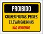 Imagem de Placa Proibido Colher Frutas Peixes Levar Galinhas 18X23