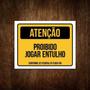 Imagem de Placa Proibido Jogar Entulho Conforme Lei Federal 35X46